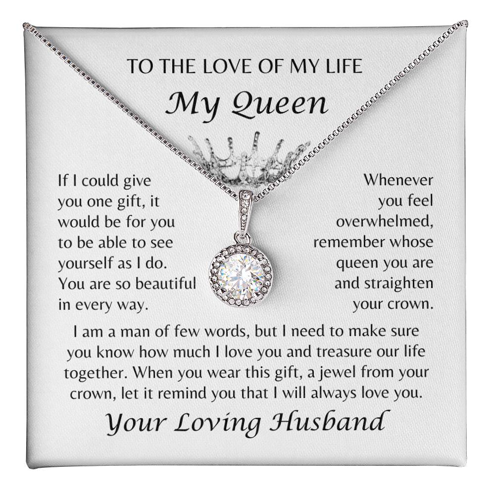 To The Love of My Life, My Queen, My Wife - Crown Jewel Necklace