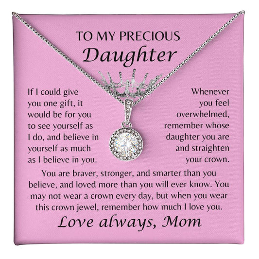 To My Precious Daughter - Crown Jewel Necklace - From Mom - Pink Card