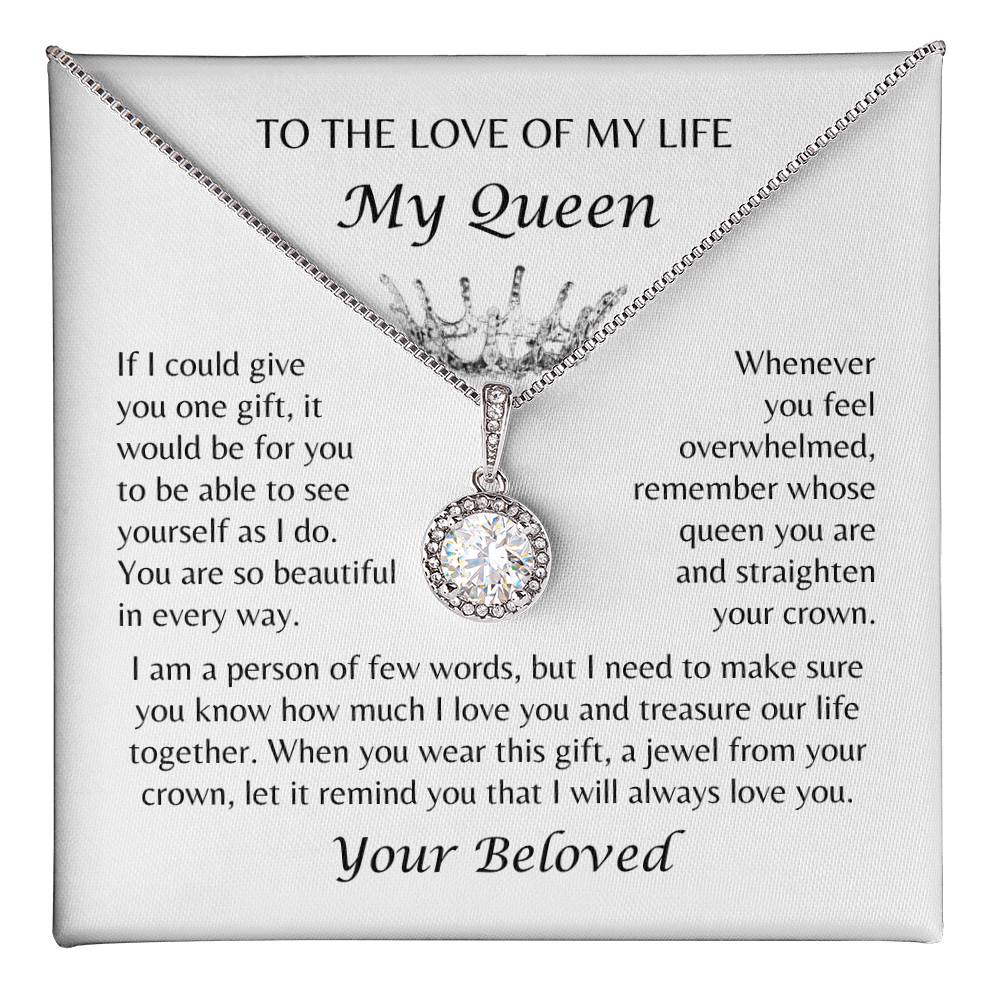 To The Love of My Life, My Queen - From Beloved - Crown Jewel Necklace