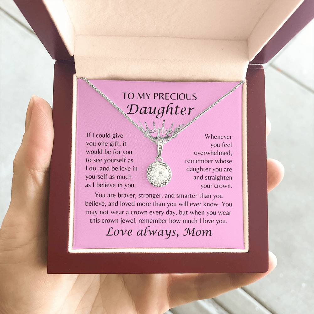 To My Precious Daughter - Crown Jewel Necklace - From Mom - Pink Card