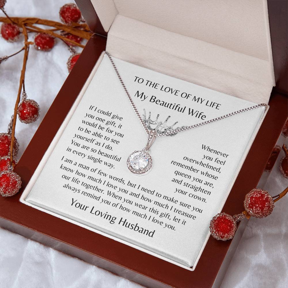 To The Love of My Life, My Beautiful Wife - Crown Jewel Necklace