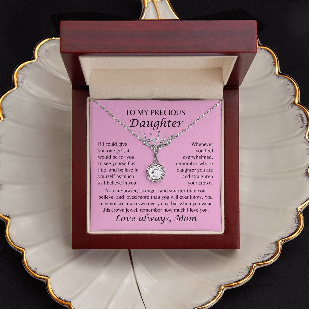 To My Precious Daughter - Crown Jewel Necklace - From Mom - Pink Card