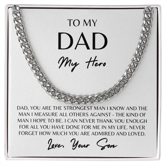 TO MY DAD, MY HERO from Son - Cuban Link Necklace