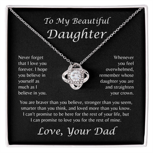 To My Beautiful Daughter - Never Forget That I Love You - Love Knot Necklace